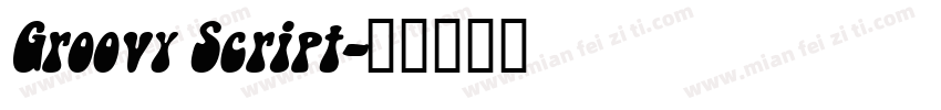 Groovy Script字体转换